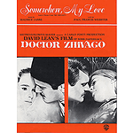 Somewhere My Love (Lara's Theme From Dr. Zhivago)