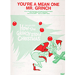 You're A Mean One Mr. Grinch