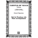 Carnival Of Venice Trombone Solo (With Piano Accompaniment)