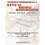 Keys To Music Rudiments Workbook 6