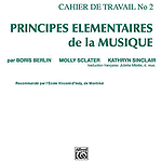 Principes Elementaires De La Musique Cahier De Travail Book 2