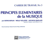 Principes Elementaires De La Musique Cahier De Travail No. 3