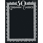 50 Gershwin Classics