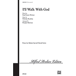 I'll Walk With God (Satb)