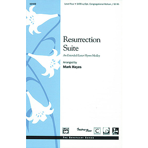 Resurrection Suite (An Extended Easter Hymn Medley) - SATB Choral Score