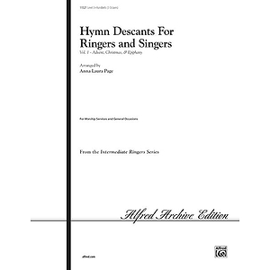 Hymn Descants for Ringers and Singers, Vol I (Advent, Christmas & Epiphany) - Handbell Part