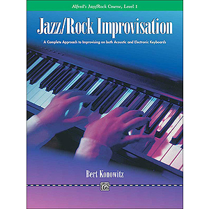 Alfred's Basic Jazz/Rock Course - Jazz/Rock Improvisation (Level 1)
