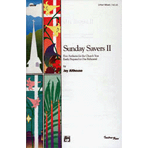 Sunday Savers Ii - (Five Anthems for The Church Year Easily Prepared in One Rehearsal) Accompaniment/Performance Cassette