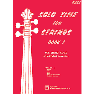 Solo Time for Strings, Book 1: Bass