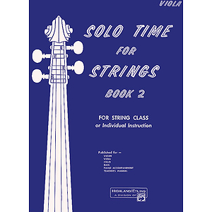 Solo Time for Strings, Book 2: Viola