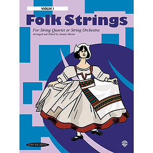 Folk Strings for String Orchestra Or Quartet 1St Violin