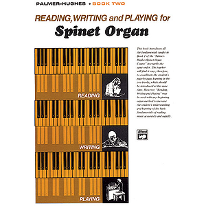 Reading, Writing, and Playing for Spinet Organ - Book 2