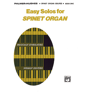 Easy Solos for Spinet Organ - Book 1