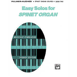 Easy Solos for Spinet Organ - Book 2
