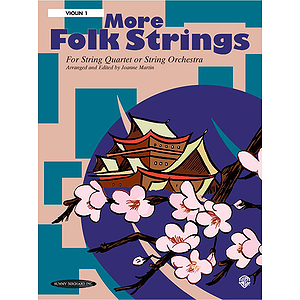 More Folk Strings for String Quartet Or String Orchestra Violin 1