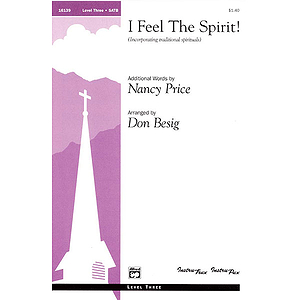 I Feel the Spirit! - SATB