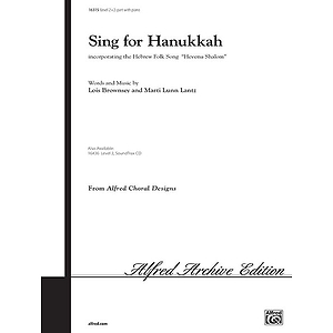 Sing for Hanukkah (Hevenu Shalom) - 2-Part