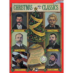 Christmas with The Classics-A School-Time, Yule-Time Journey - Teacher's Handbook (Includes Reproducible Activity Sheets)
