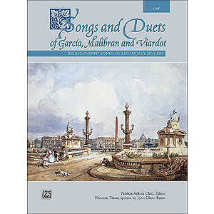 Songs and Duets of Garcia, Malibran and Viardot (Low)