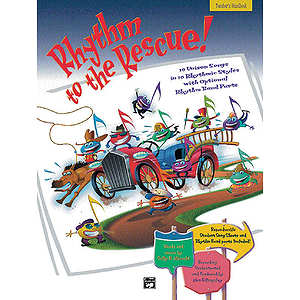 Rhythm To the Rescue!, 10 Unison Songs in 10 Different Rhythmic Styles - CD Classroom Kit (Book/Cd)