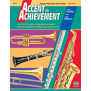 Accent on Achievement, Book 3: Mallet Percussion and Timpani