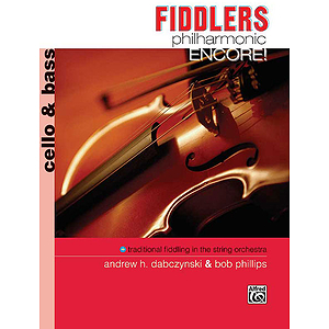 Fiddlers Philharmonic Encore!: Cello and Bass