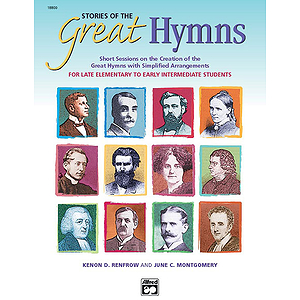 Stories of The Great Hymns