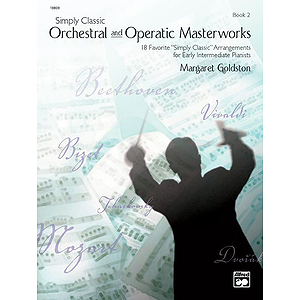 Simply Classic Orchestral and Operatic Masterworks - Book 2