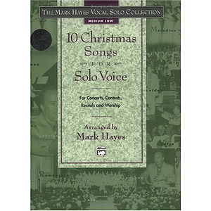 Mark Hayes Vocal Solo Collection: 10 Christmas Songs for Solo Voice - Medium Low - Book & CD