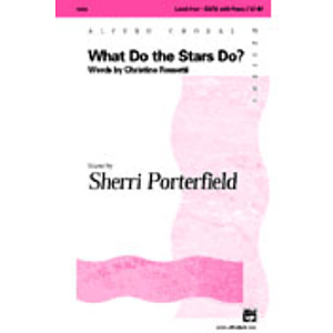 What Do the Stars Do? - SATB