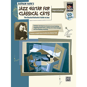 Jazz Guitar for Classical Cats: Improvisation
