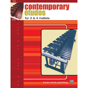 Contemporary Etudes for 3 and 4 Mallets