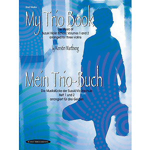 My Trio Book Suzuki Violin Volumes 1-2 Arranged for Three Viviolin Violin 2