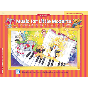 Music for Little Mozarts - Recital Book 1