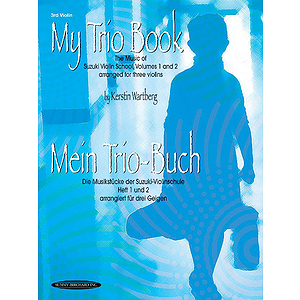 My Trio Book Suzuki Violin Volumes 1-2 Arranged for Three Violins Violin 3