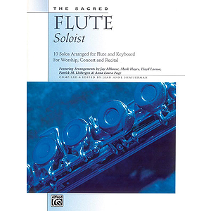 Sacred Flute Soloist,The (10 Solos Arranged for Flute & Keyboard) - Book (Reproducible Flute Solos)