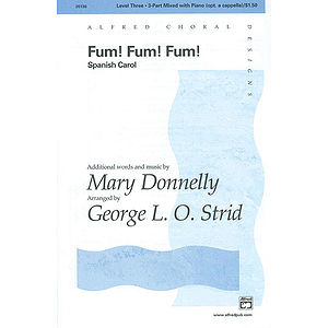 Fum! Fum! Fum! (Spanish Carol) - 3-Part Mixed W/Optional A Cappella