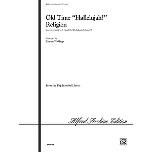 Old Time "Hallelujah!" Religion - 2-3 Octaves