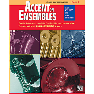 Accent on Ensembles, Book 2: Eb Alto Sax/Baritone Sax