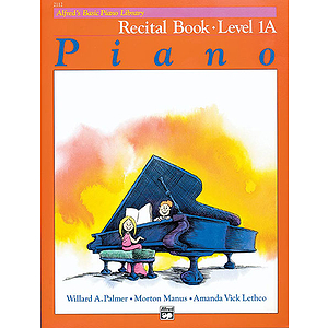 Alfred's Basic Piano Course - Recital Book Level 1A