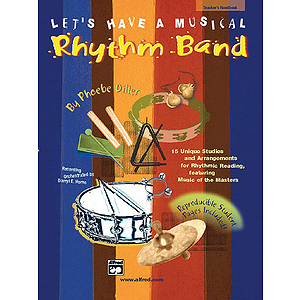 Let's Have A Musical Rhythm Band - Teacher's Handbook