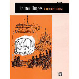 Palmer-Hughes Accordion Course - Book 8