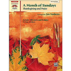 Month of Sundays: Thanksgiving and Praise