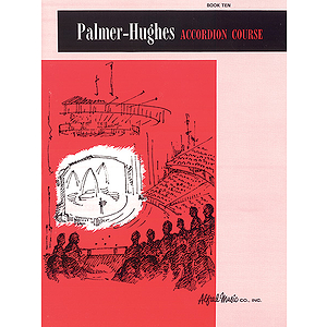 Palmer-Hughes Accordion Course - Book 10