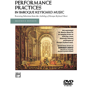 Performance Practices in Baroque Keyboard Music DVD (With Bonus Lecture on Baroque Dance)