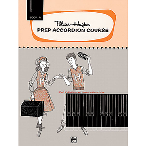Palmer-Hughes Prep Accordion Course - Book 1B