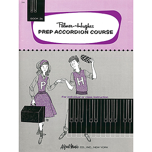 Palmer-Hughes Prep Accordion Course - Book 2B