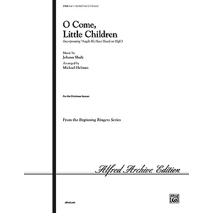 O Come, Little Children - 2-3 Octaves