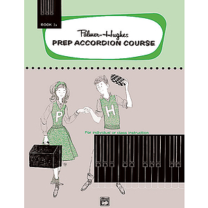 Palmer-Hughes Prep Accordion Course - Book 3A