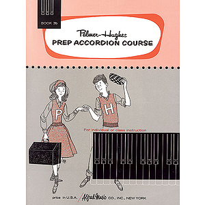 Palmer-Hughes Prep Accordion Course - Book 3B